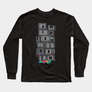 the end is nigh Long Sleeve T-Shirt